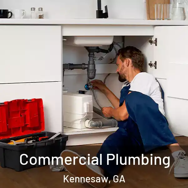  Commercial Plumbing Kennesaw, GA